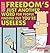 Freedom's Just Another Word for People Finding Out You're Useless