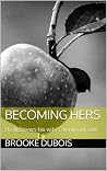 Becoming Hers: He discovers his wife's dominant side