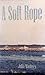 A Soft Rope by Julia Masters