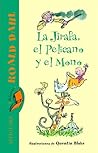 La jirafa, el pel...