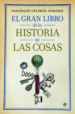 El gran libro de la historia de las cosas