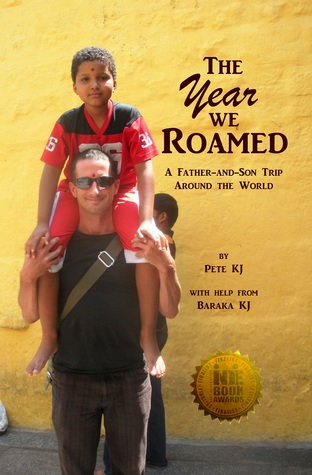 The Year We Roamed: A Father-and-Son Trip Around the World