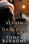 Vision of Darkness by Tonya Burrows