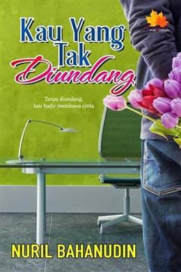 Kau Yang Tak Diundang (Paperback)