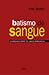 Batismo de Sangue: Guerrilh...