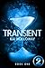 Transient (Transient, #1.2)
