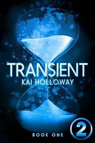 Transient (Transient, #1.2)