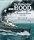 The Battlecruiser HMS Hood: An Illustrated Biography, 1916–1941