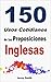 150 Usos Cotidianos de las Preposiciones Inglesas: De Elemental a Intermedio