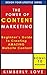 The Power of Content Marketing: Beginner's Guide to Creating Amazing Website Content: Content Marketing, Content Creation & Content Curation Techniques for Both Beginners and Pros