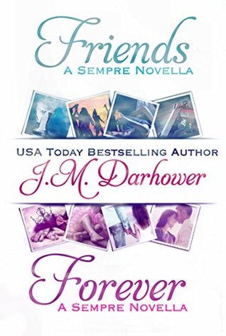 Friends & Forever (Sempre, #0.5 & #2.5)