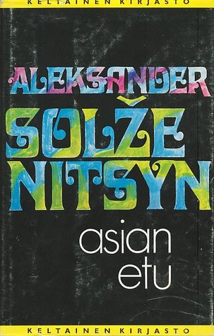 Asian etu ja muita novelleja (Hardcover)