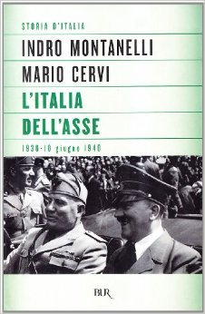 L'Italia dell'Asse : 1936-10 giugnio 1940 (Paperback)