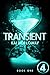 Transient (Transient, #1.4)