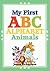 My First ABC Alphabet Book - Animals