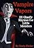 Vampire Vapors: 365 Ghastly Rhymes for Little Monsters