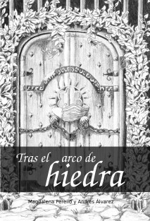 Tras el arco de hiedra (El sueño de Danu, #1)