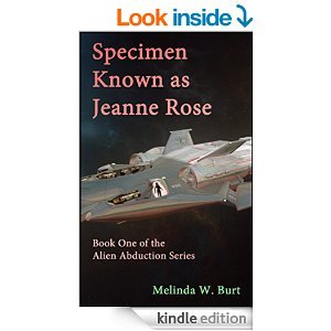 Specimen Known as Jeanne Rose (Alien Abduction, #1)