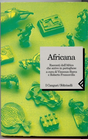 Africana. Racconti dall'Africa che scrive in portoghese