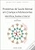 Problemas de saúde mental em crianças e adolescentes