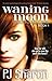 Waning Moon (The Chronicles of Lily Carmichael #1)