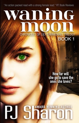 Waning Moon (The Chronicles of Lily Carmichael #1)