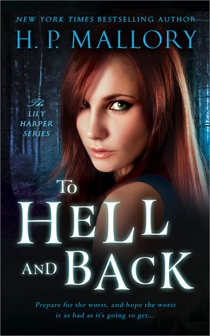 To Hell And Back (Lily Harper, #3)