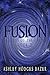 Fusion (Heralds of the Crown #2)