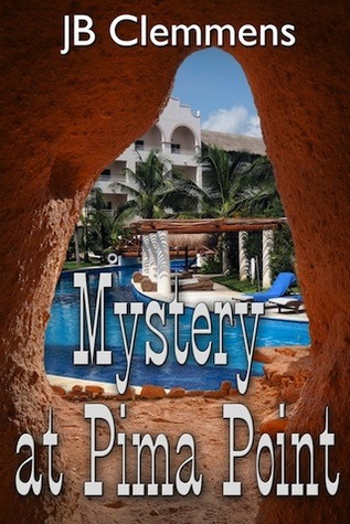 Mystery at Pima Point (Lt. James #3)