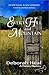 Every Hill and Mountain (History Mystery #3)