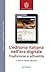 L'editoria italiana nell'era digitale: tradizione e attualità