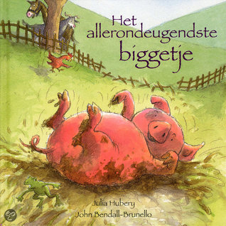 Het allerondeugendste biggetje (Hardcover)