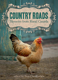 Country Roads: Memoirs from Rural Canada