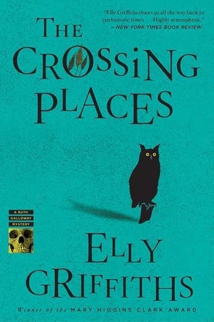 The Crossing Places (Ruth Galloway, #1)