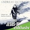 Der Jesus-Deal by Andreas Eschbach