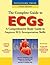 The Complete Guide to ECGs by James H. O'Keefe Jr.