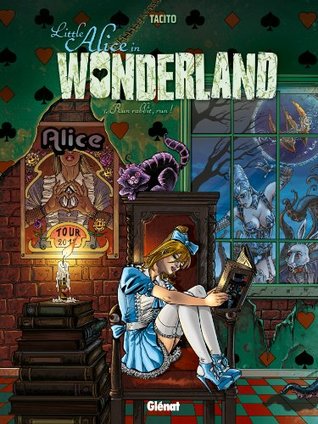 Little Alice in Wonderland - Tome 01: Run, rabbit, run ! (French Edition)