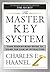 The Master Key System