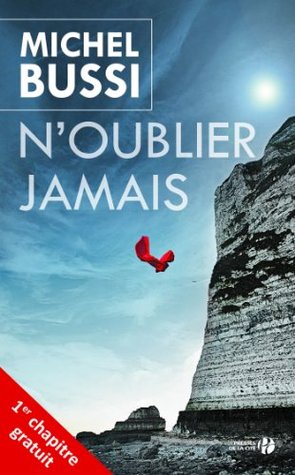 N'oublier jamais - 1er chapitre (French Edition)