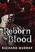 Reborn by Blood