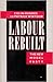 Labour rebuilt: The new model party