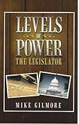 Levels of Power : The Legislator