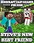 Steve's New Best Friend - Minecraft Easy Reader For Kids