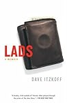 Lads: A Memoir of...