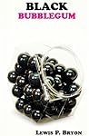 Black Bubblegum