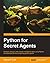 Python for Secret Agents