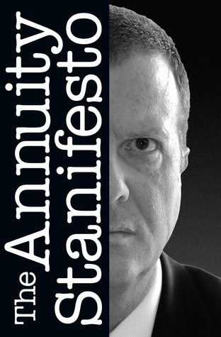 The Annuity Stanifesto