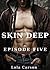 Skin Deep by Lola Carson