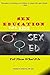 Sex Education for Kids : Tell Them What It Is (Parents Guide) (children and sex, sex education for kids books,early education)