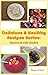 Delicious and healthy recipes series: Starters and Side Dishes: Lactose and Gluten free Soups, Salads, Sauces and more (Become and Stay Healthy Book 2)